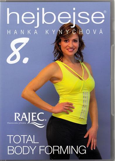 Kniha: Hejbejse 8 - Total Body Forming - DVD - Kynychová Hanka
