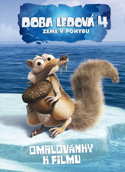 Kniha: Doba ledová 4 – Země v pohybu - omalovánky k filmu - Dreamworks