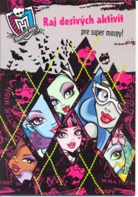 Monster High – Raj desivých aktivít pre super mozgy!