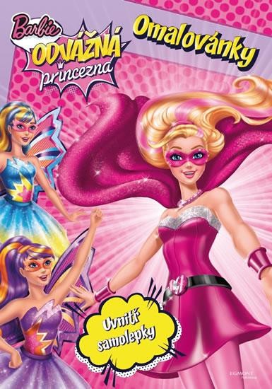 Kniha: Barbie - Odvážná princezna - Omalovánky - Mattel