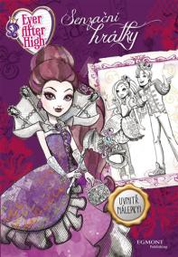 Ever After High - Zábavný sešit