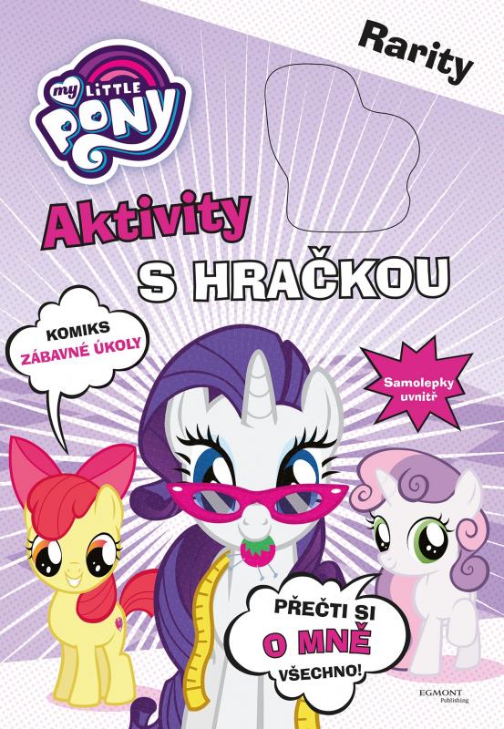 Kniha: My Little Pony Aktivity s hračkou - Raritykolektív autorov