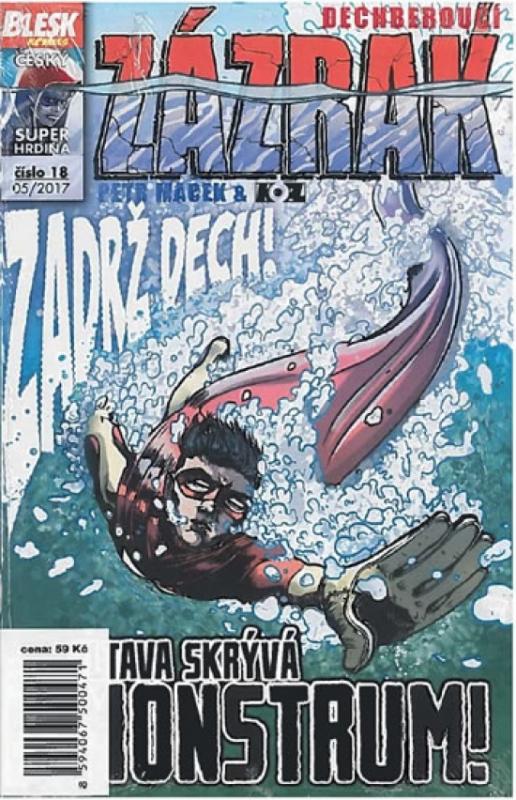 Kniha: Blesk komiks 18 - Dechberoucí zázrak - Vltava skrývá monstrum 05/2017 - Macek, Petr Kopl Petr