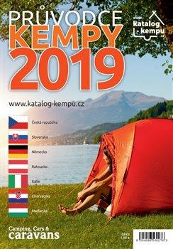 Kniha: Průvodce kempy v ČR a SR 2019autor neuvedený