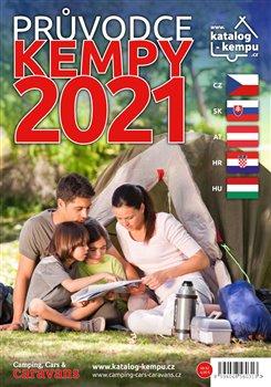 Kniha: Průvodce kempy 2021autor neuvedený