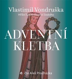 Kniha: Adventní kletba (1x Audio na CD - MP3) - Vlastimil Vondruška