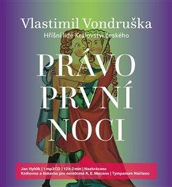 Kniha: Právo první noci (1x Audio na CD - MP3) - Vlastimil Vondruška