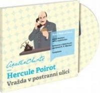 Hercule Poirot  -  Vražda v postranní ulici - 2audio CD (čte Hana Makovičková)