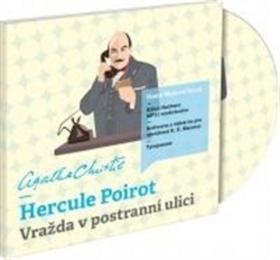 Kniha: Hercule Poirot  -  Vražda v postranní ulici - 2audio CD (čte Hana Makovičková) - Agatha Christie Mallowanová; Hana Makovičková