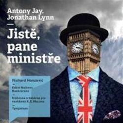 Kniha: Jistě, pane ministře - Anthony Rupert Jay