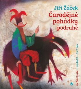 Kniha: Čarodějné pohádky podruhé - Jiří Žáček; Petr Kostka