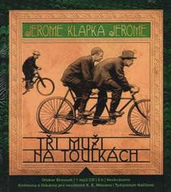 Kniha: Tři muži na toulkách (1xaudio na cd - mp3) - Jerome Klapka Jerome