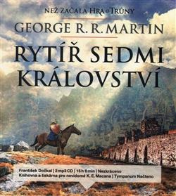 Kniha: Rytíř Sedmi království (2xaudio na cd - mp3) - George R.R. Martin