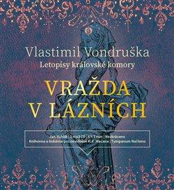 Kniha: Vražda v lázních (1x Audio na CD - MP3) - Vlastimil Vondruška