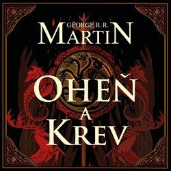 Kniha: Oheň a krev (3x Audio na CD - MP3) - George R.R. Martin