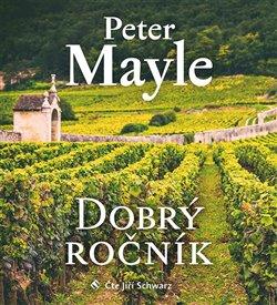Kniha: Dobrý ročník (1x Audio na CD - MP3) - Peter Mayle