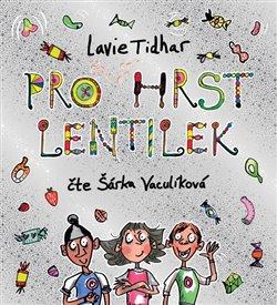 Kniha: Pro hrst lentilek (1x Audio na CD - MP3) - Lavie Tidhar