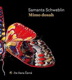 Kniha: Mimo dosah (1x Audio na CD - MP3) - Samanta Schweblin