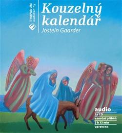 Kniha: Kouzelný kalendář ( 3xaudio na cd ) - Jostein Gaarder