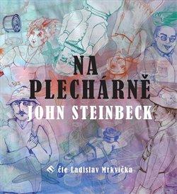 Kniha: Na plechárně (1x Audio na CD - MP3) - John Steinbeck