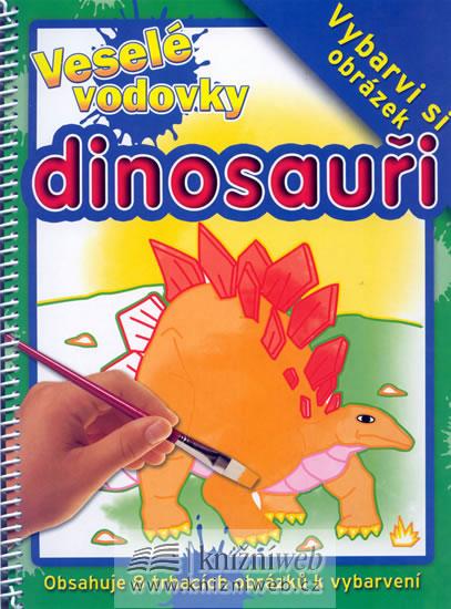 Kniha: Dinosauři - Veselé vodovky - 2. vydání - Nováková,Jaurisová