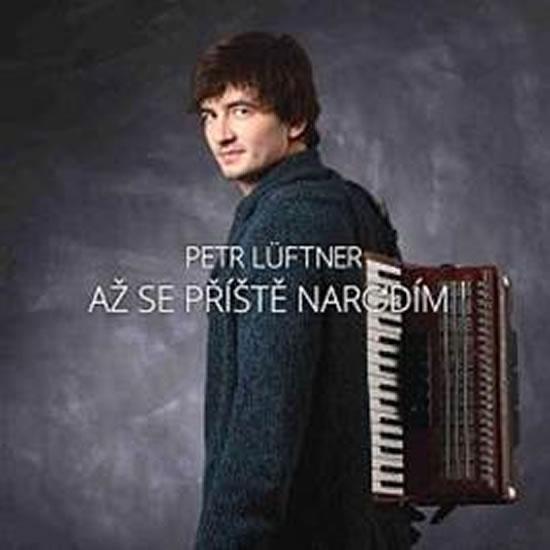 Kniha: Až se příště narodím - CD - Lüftner Petr