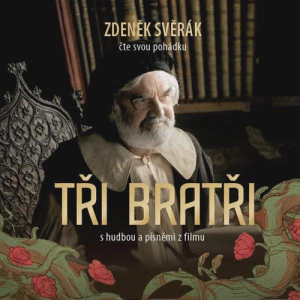Kniha: Zdeněk Svěrák: Tři Bratři - Zdeněk Svěrák