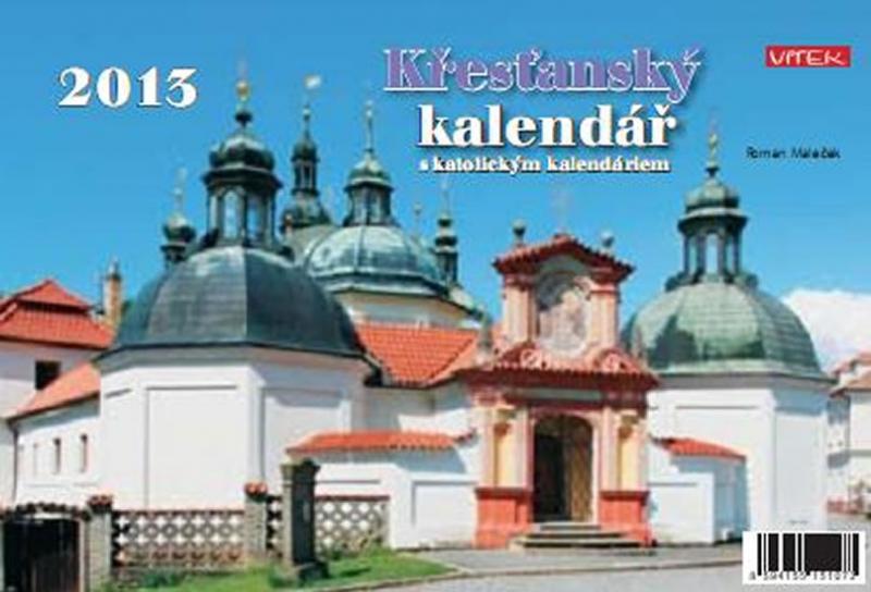 Kniha: Kalendář 2013 - Křesťanský - týdenní stolní - Maleček Roman