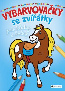 Kniha: Vybarvovačky se zvířátky pro kluky a holky - Miroslav Růžek