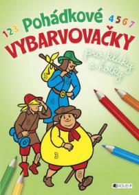 Pohádkové Vybarvovačky pro kluky a holky