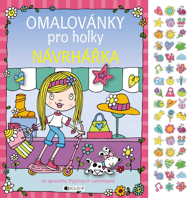 Kniha: Omalovánky pro holky – Návrhářka - nemá autora