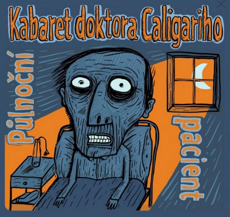 Kniha: Kabaretu doktora Caligariho: Půlnoční pacient - Kabaret doktora Caligariho