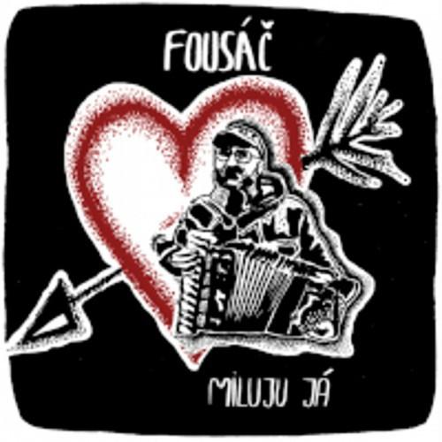 Kniha: Fousáč: Miluju já - Guerilla Records