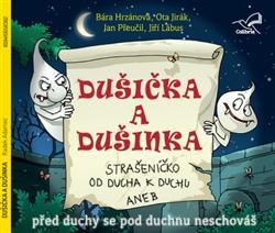 Kniha: Dušička a Dušinka (1xaudio na cd) - Radek Adamec