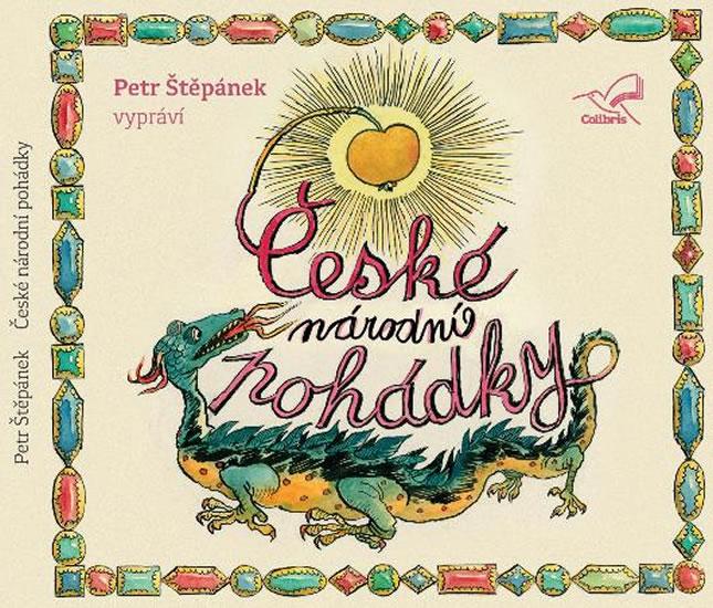 Kniha: České národní pohádky - CD (Čte Petr Štěpánek) - Němcová, Karel Jaromír Erben Božena
