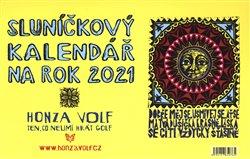 Kniha: Sluníčkový kalendář 2021 - stolní - Honza Volf