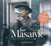 Kniha: Jan Masaryk - Pravdivý příběh - 2 CDmp3 (Čte Jan Šťastný) - Pavel