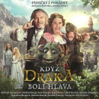 OST  KDYŽ DRAKA BOLÍ HLAVA (K. GOTT, M. DAVID, V. PATEJDL...)