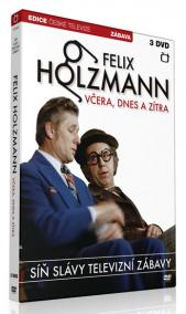 Síň Slávy - Felix Holzmann - Včera dnes a zítra - 3 DVD