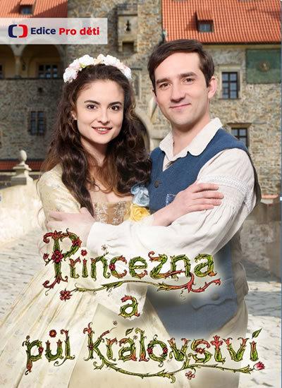 Kniha: Princezna a půl království - Karel Janák