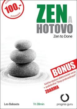 Kniha: Zen a hotovo - Leo Babauta