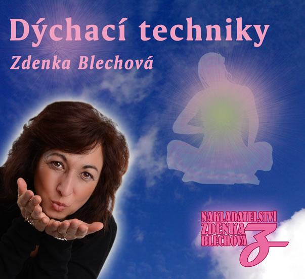 Kniha: Dýchací techniky - CD - Blechová Zdenka