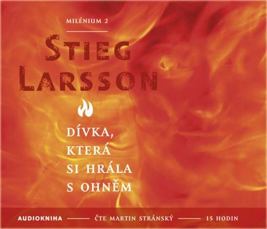 Kniha: Dívka, která si hrála s ohněm - Milénium 2 - 2CD mp3 - Larsson Stieg