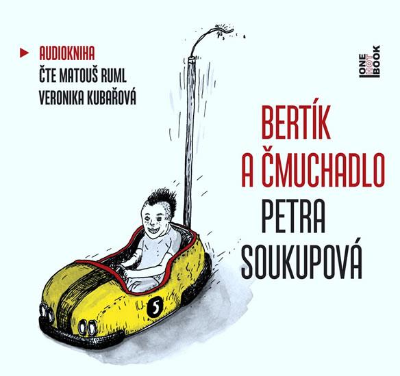 Kniha: Bertík a čmuchadlo - CDmp3 - Soukupová Petra
