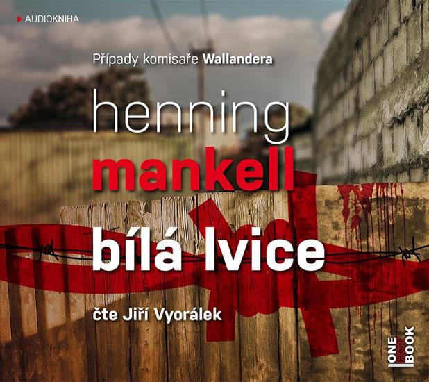 Kniha: Bílá lvice 2CDmp3 (Čte Jiří Vyorálek) - Mankell Henning