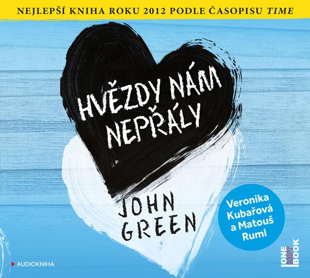 Kniha: Hvězdy nám nepřály - CDmp3 (Čte Veronika Kubařová, Matouš Ruml) - Green John