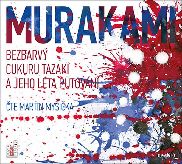 Kniha: Bezbarvý Cukuru Tazaki a jeho léta putování - CDmp3 (Čte Martin Myšička) - Murakami Haruki