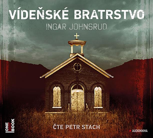 Kniha: Vídeňské bratrstvo - CDmp3 (Čte Petr Stach) - Johnsrud Ingar