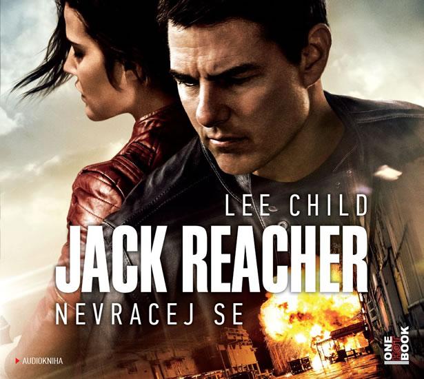 Kniha: Jack Reacher: Nevracej se - CDmp3 - Child Lee