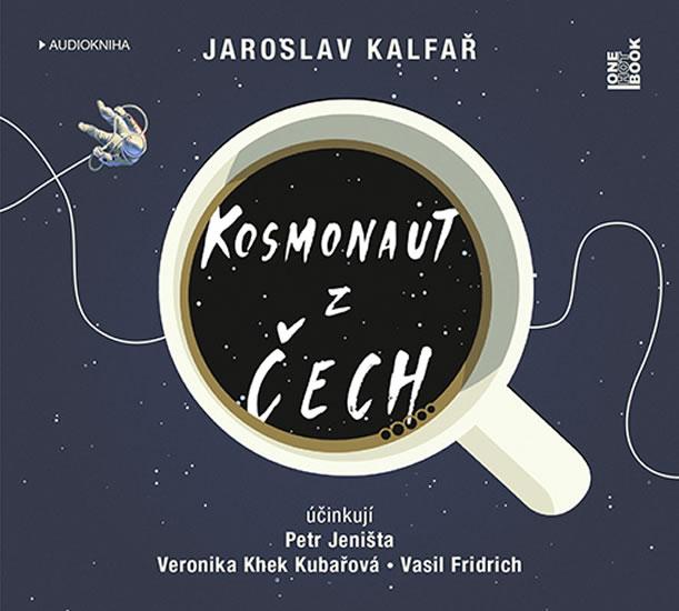 Kniha: Kosmonaut z Čech - CDmp3 - Kalfař Jaroslav